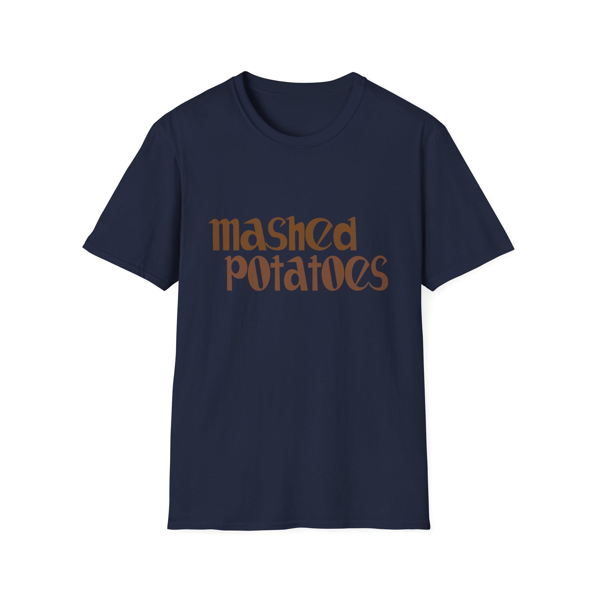 Mashed Potatoes Graphic T-Shirt — Retro Typography Funny Food Tee for Thanksgiving  Unisex T-Shirt