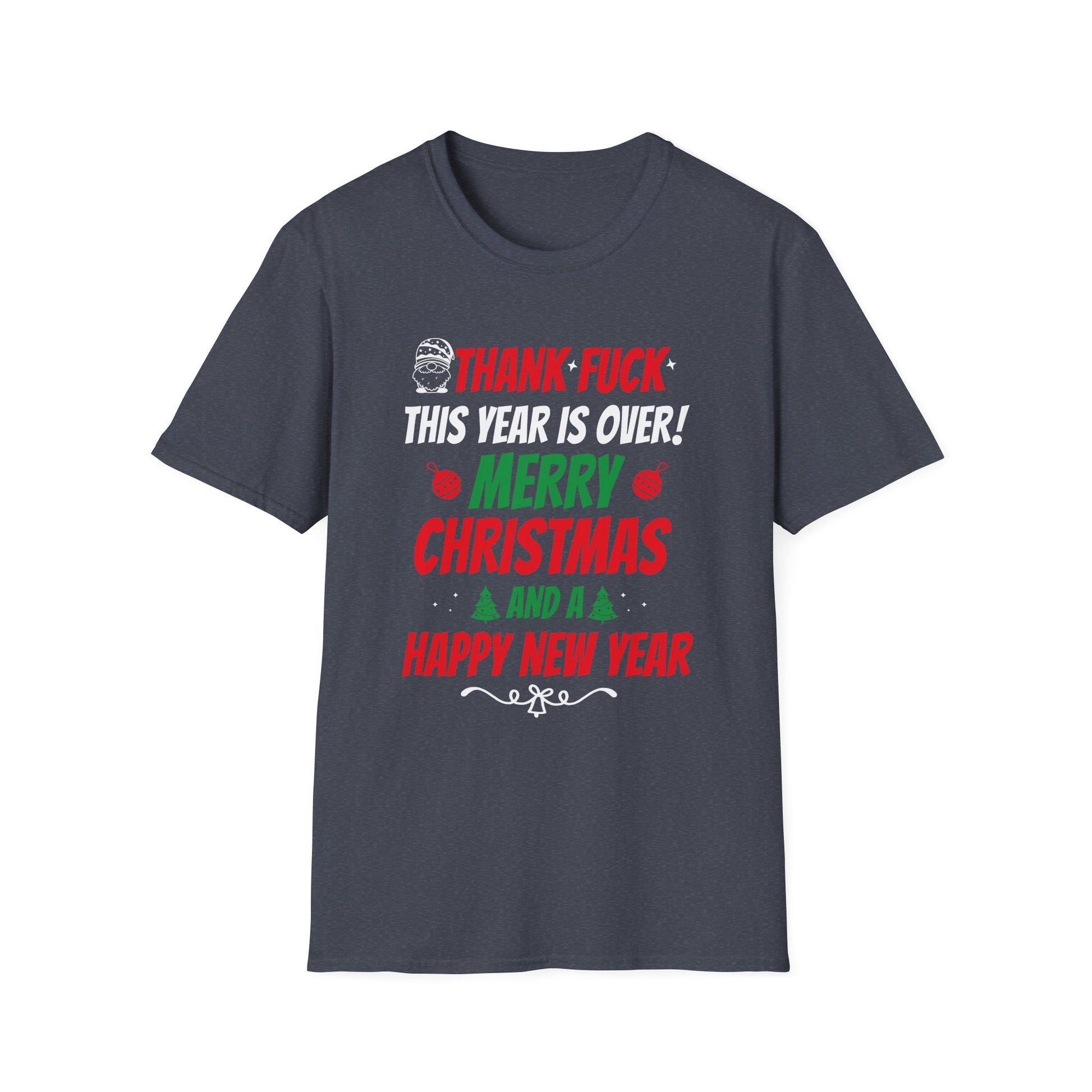 Rude Fluaring Christmas and New Year Unisex T-Shirt
