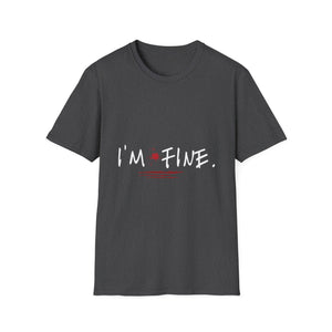 I'm Fine T-Shirt — Dark Humor Graphic Tee with Red Accent