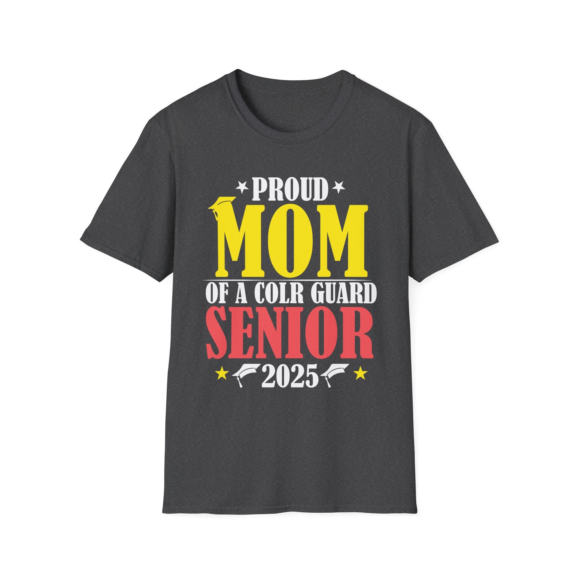 Color Guard Senior Mom Class of 2025 Graduation funny Mom Unisex T-Shirt