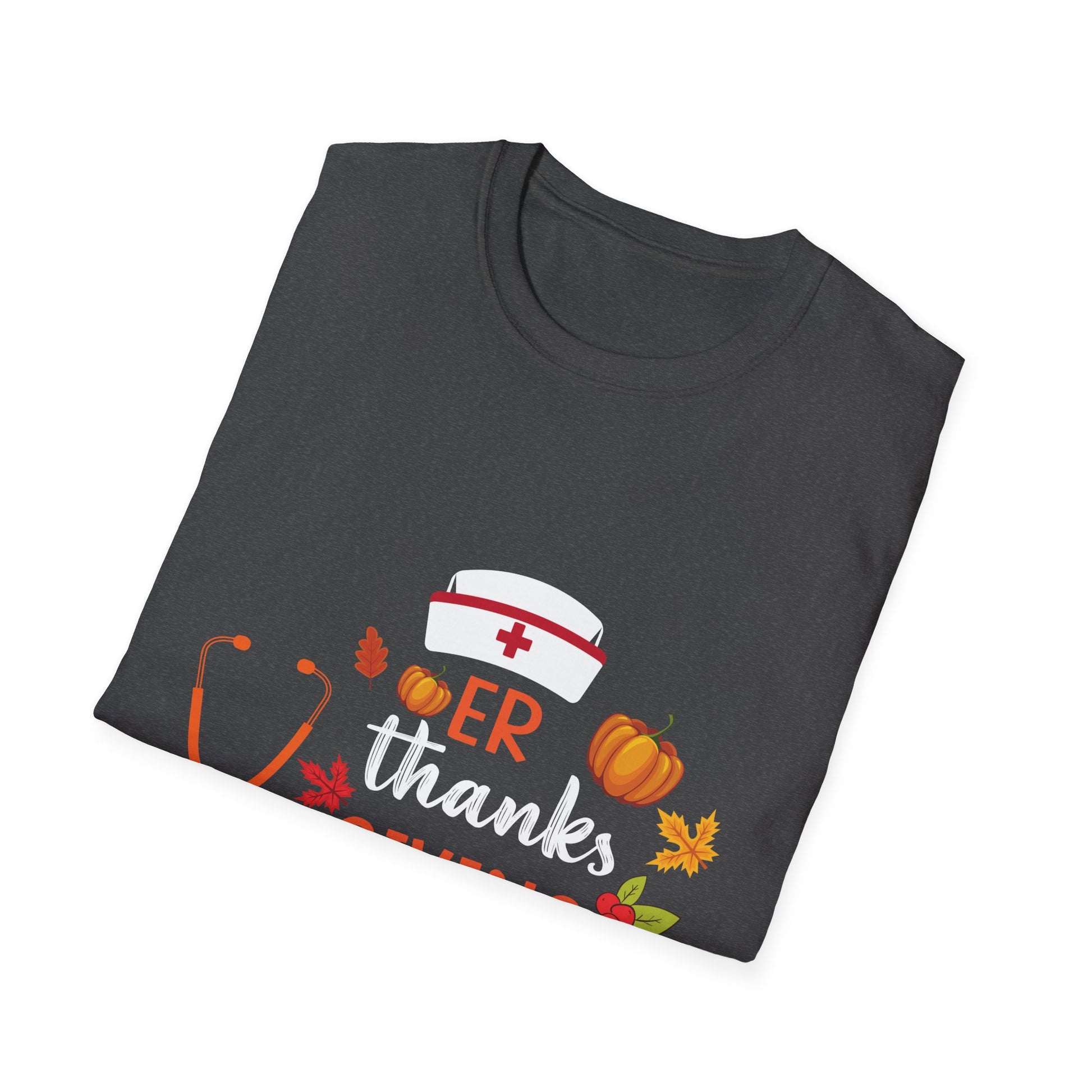 ER Thanksgiving Nurse Crew Emergency Room Nurse Thanksgiving  Unisex T-Shirt