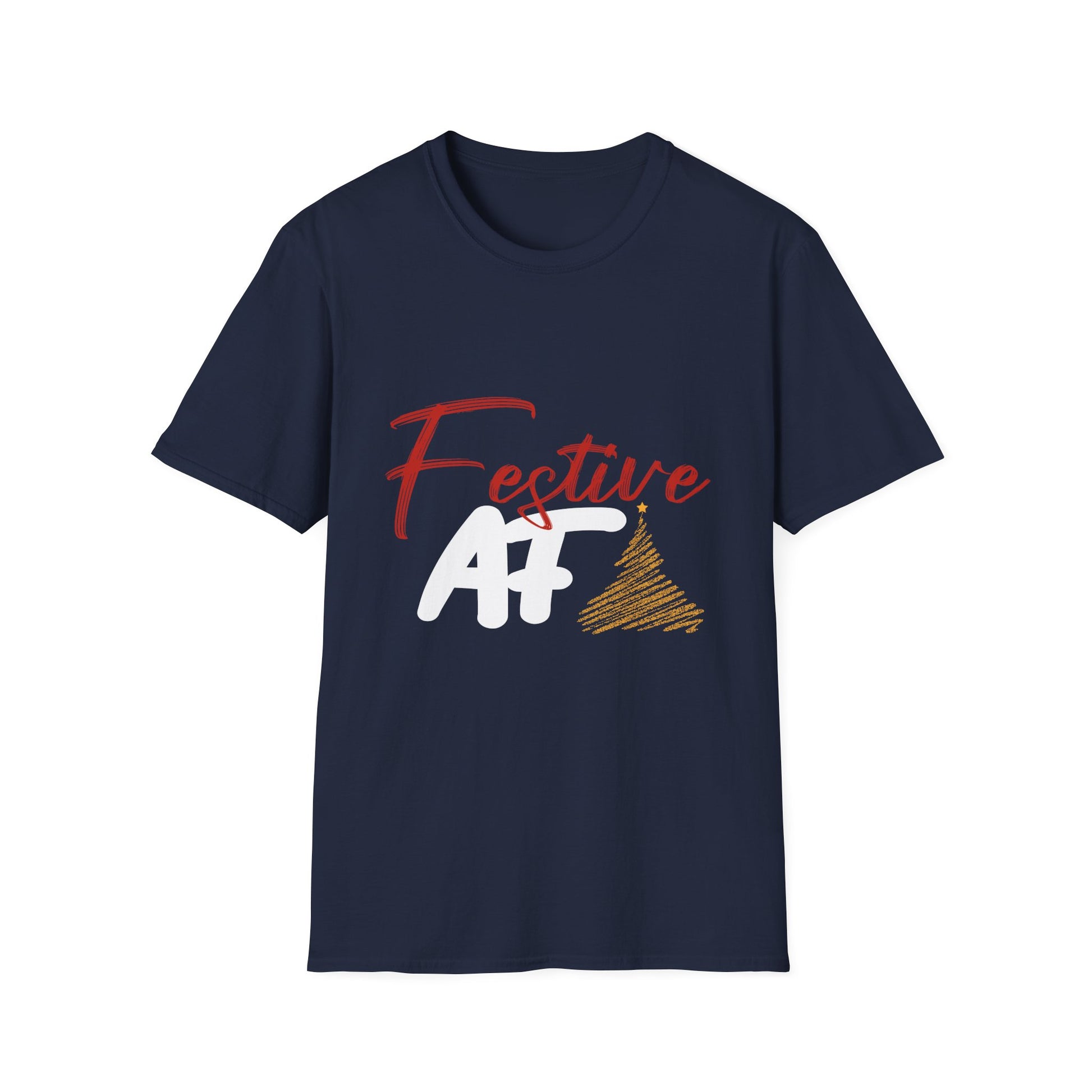 Festive AF  Funny Christmas Unisex T-Shirt