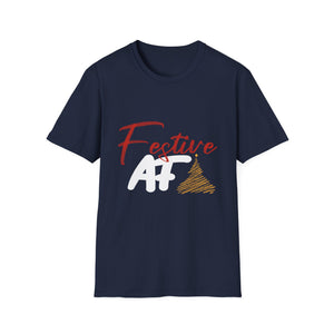 Festive AF  Funny Christmas Unisex T-Shirt