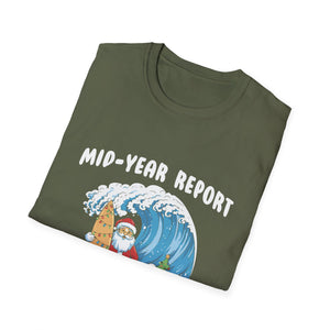 Santa Surfer Mid Year Report Still Naughty Christmas In July Unisex Softstyle T-Shirt