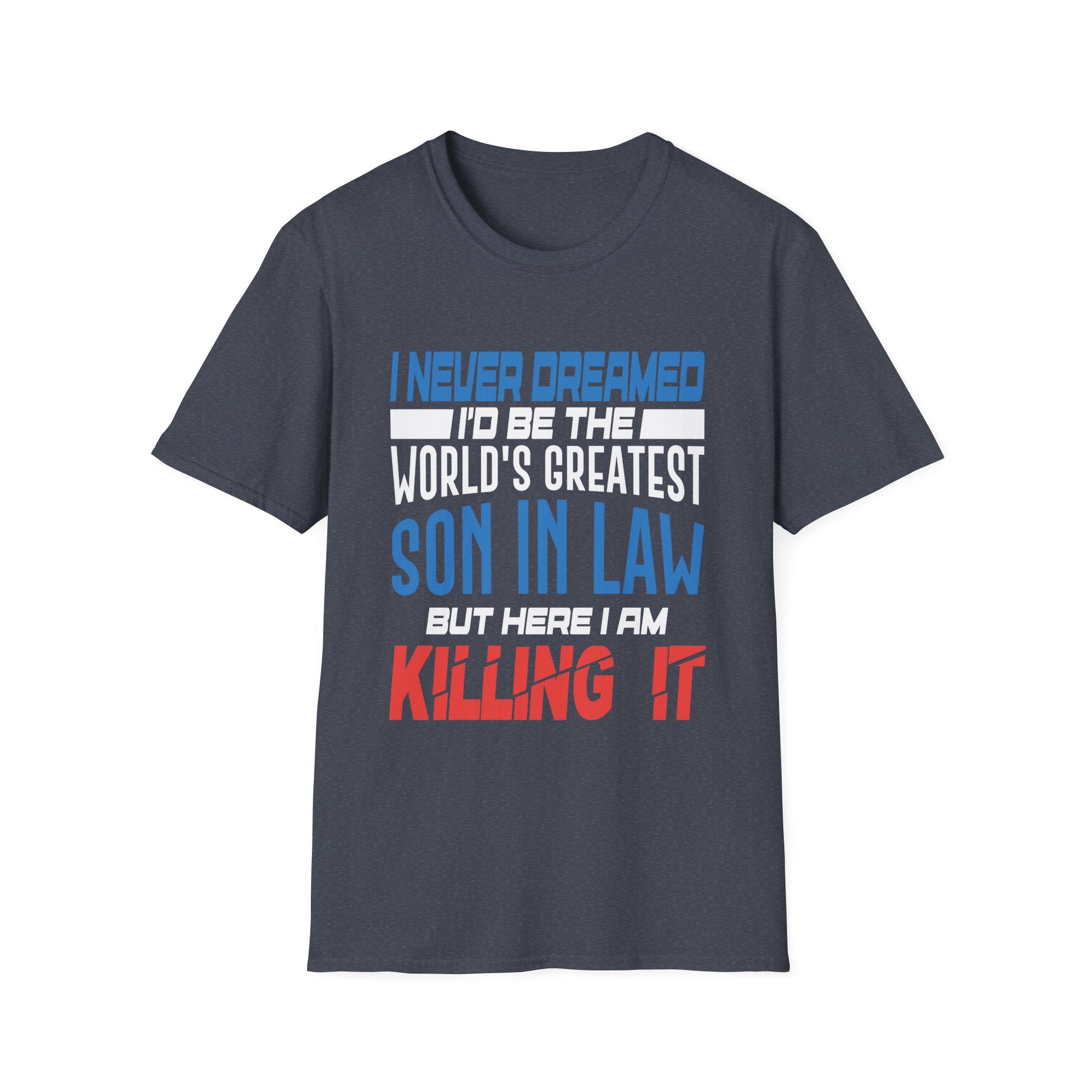Gift for Son in Law Gifts Christmas Birthday on Wedding Day Unisex T-Shirt