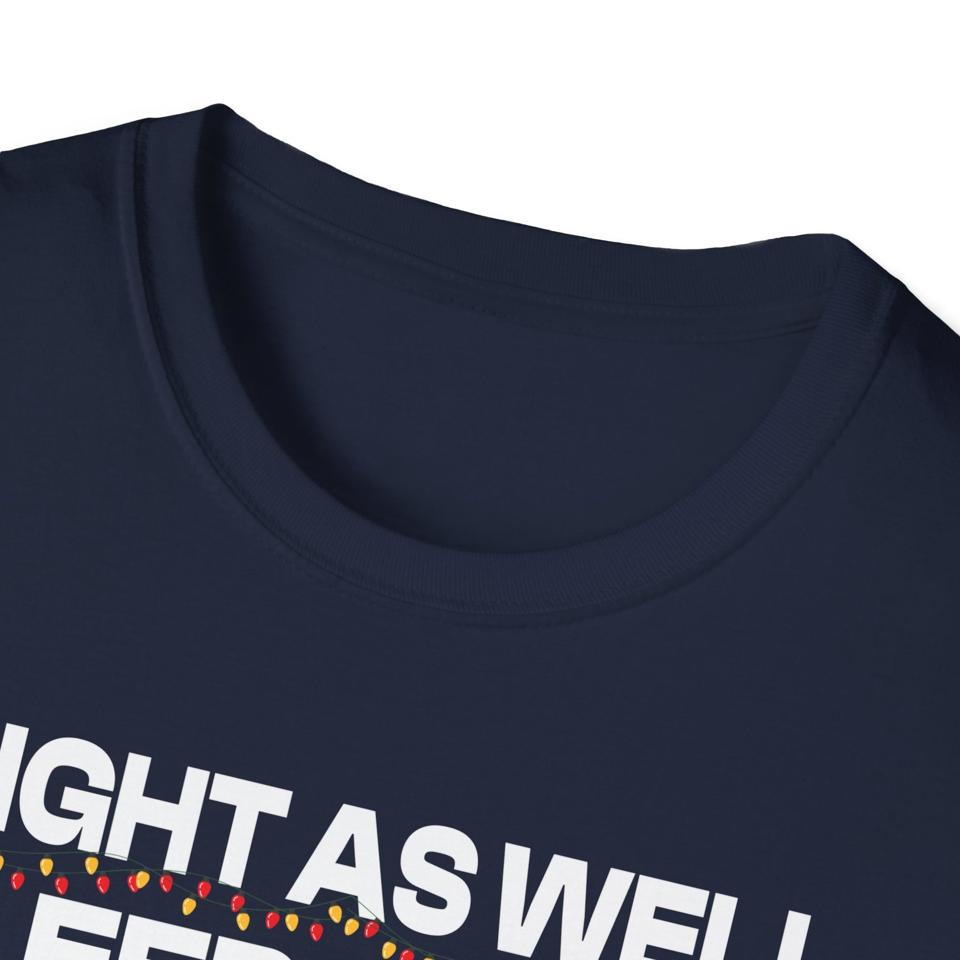 Christmas T-Shirt — “Might As Well Sleep Under The Tree ’Cause I’m The Gift In The Family” Funny Holiday Tee