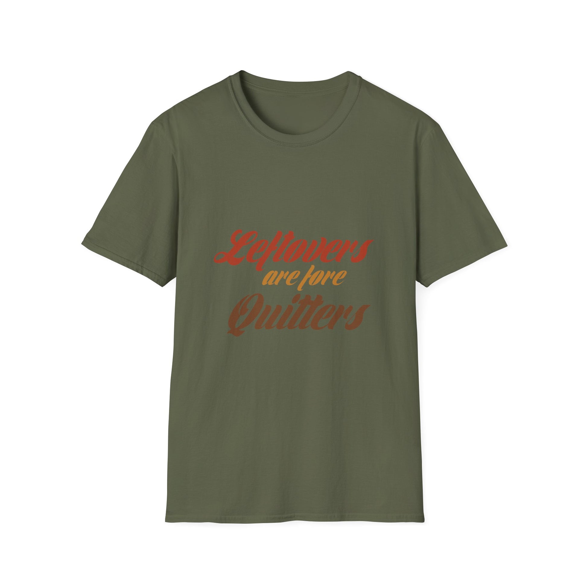 T-Shirt — "Leftovers Are For Quitters" Funny Thanksgiving Graphic Tee