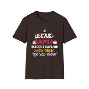 Dear Santa I Can Explain Funny Christmas Shirts Kids Adults T-Shirt