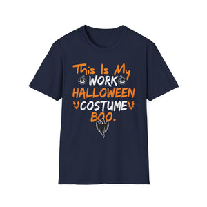 Halloween Work Costume T-Shirt – “This Is My Work Halloween Costume Boo”