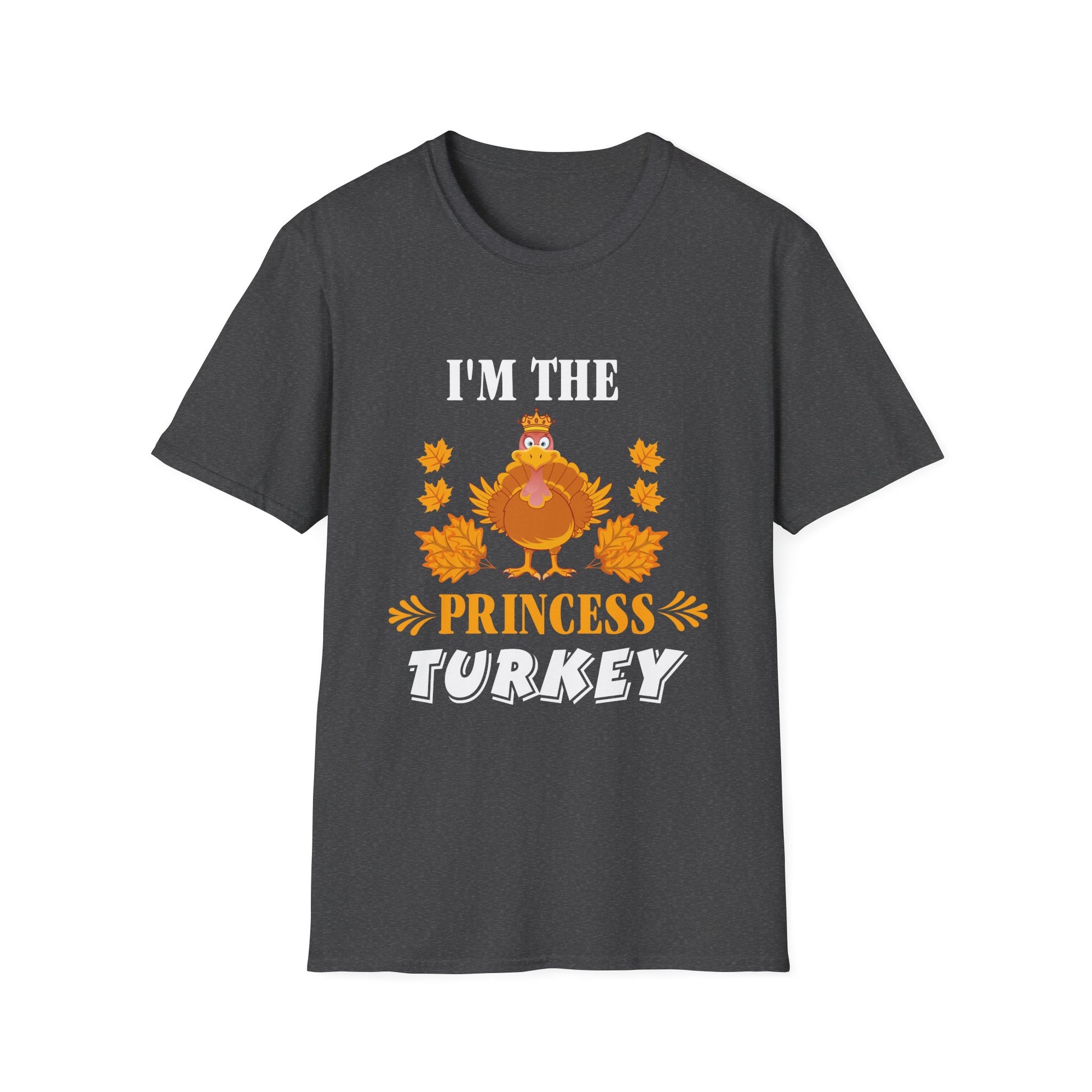 I'm The Princess Turkey T-Shirt — Cute Thanksgiving Family Tee