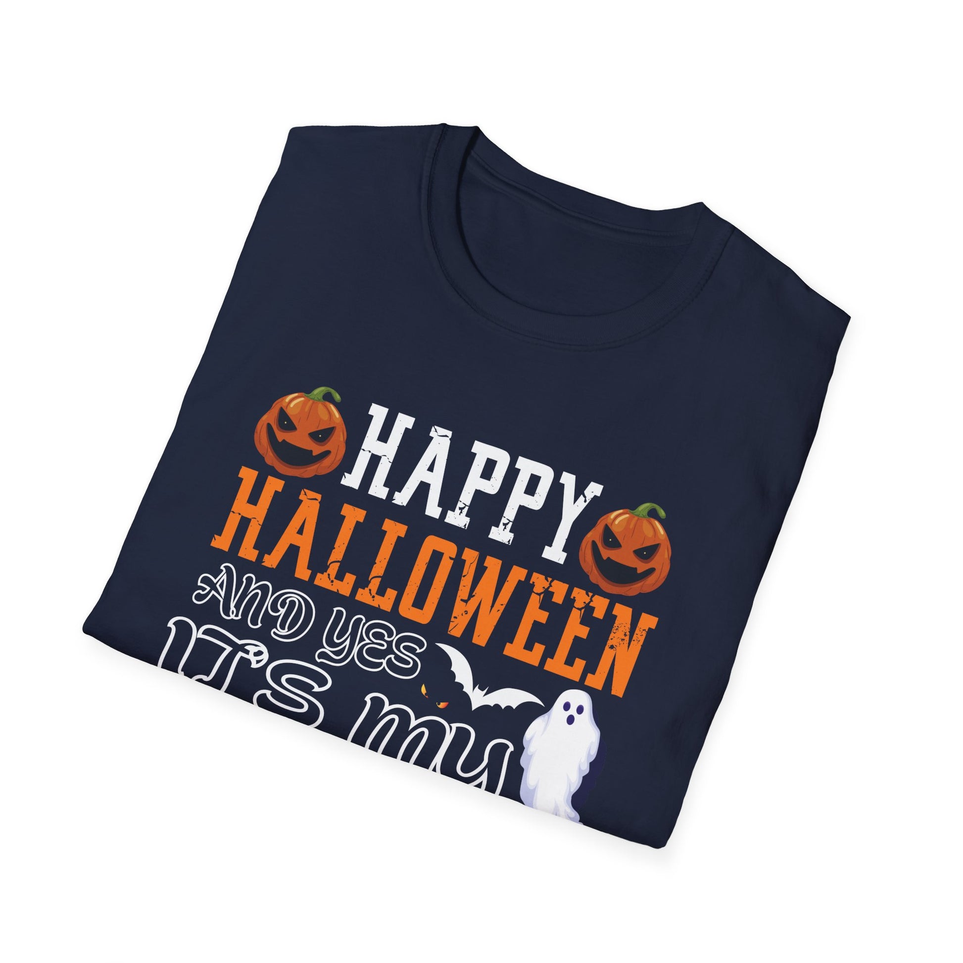 Happy Halloween And Yes It’s My Birthday Too T-Shirt — Halloween Birthday Tee