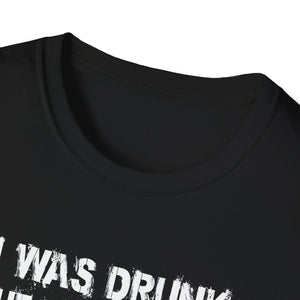 T-Shirt – “I Was Drunk The Day My Mom Got Out Of Prison” Funny Prison Release Tee