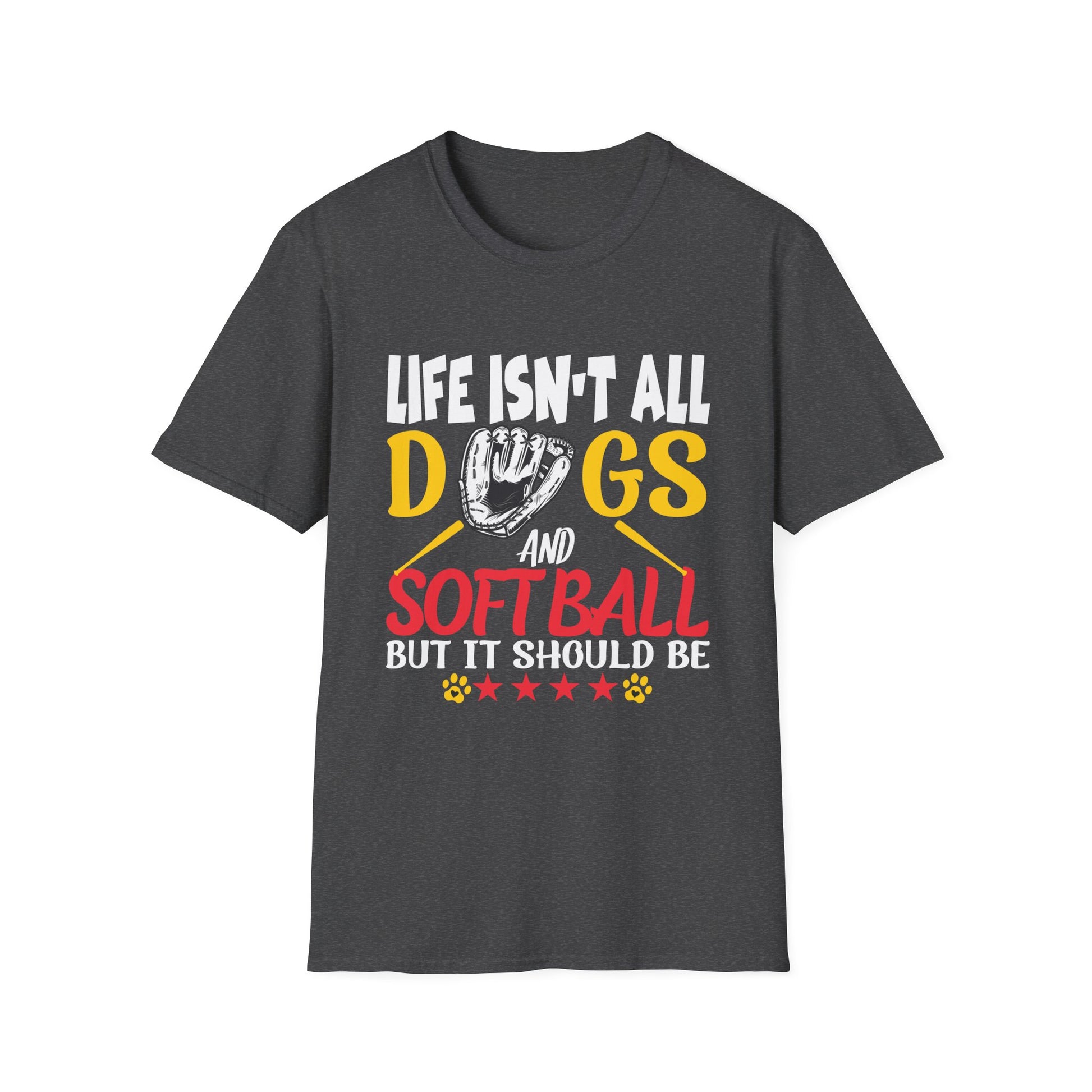 Dogs And Softball Funny Softball Unisex T-Shirt