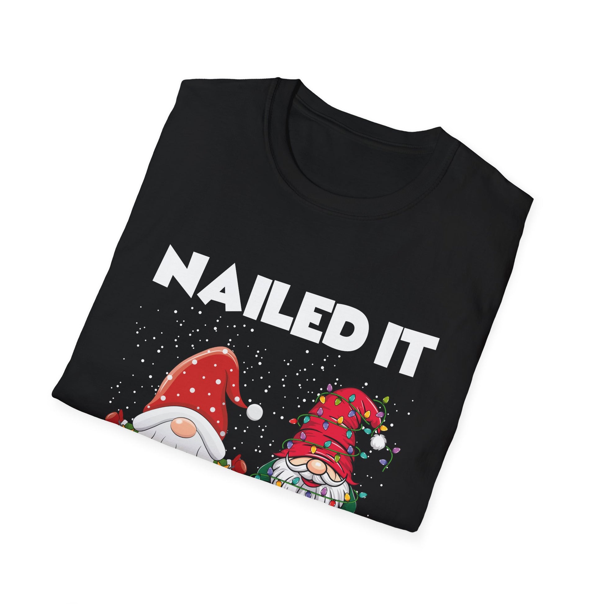Christmas Gnomes Tangled Lights Merry Christmas Nailed It Unisex T-Shirt