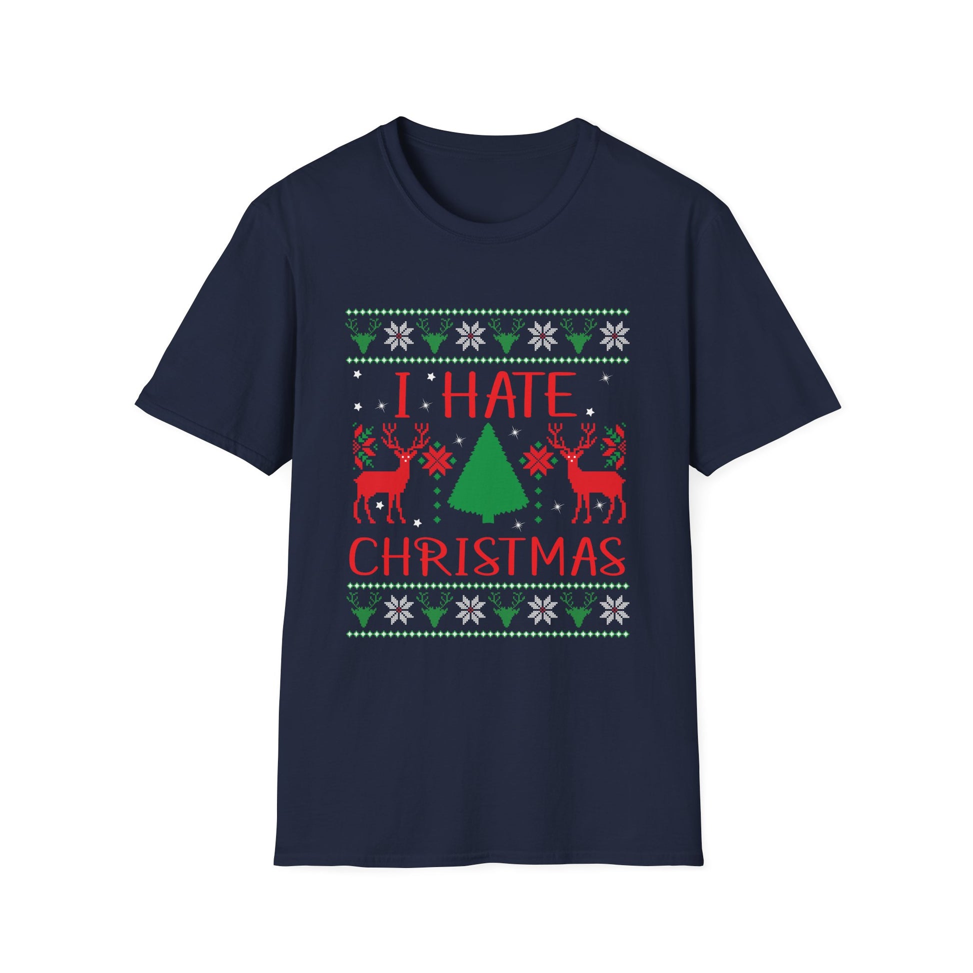 I Hate Christmas T‑Shirt — Funny Anti-Christmas Ugly Sweater Style Tee