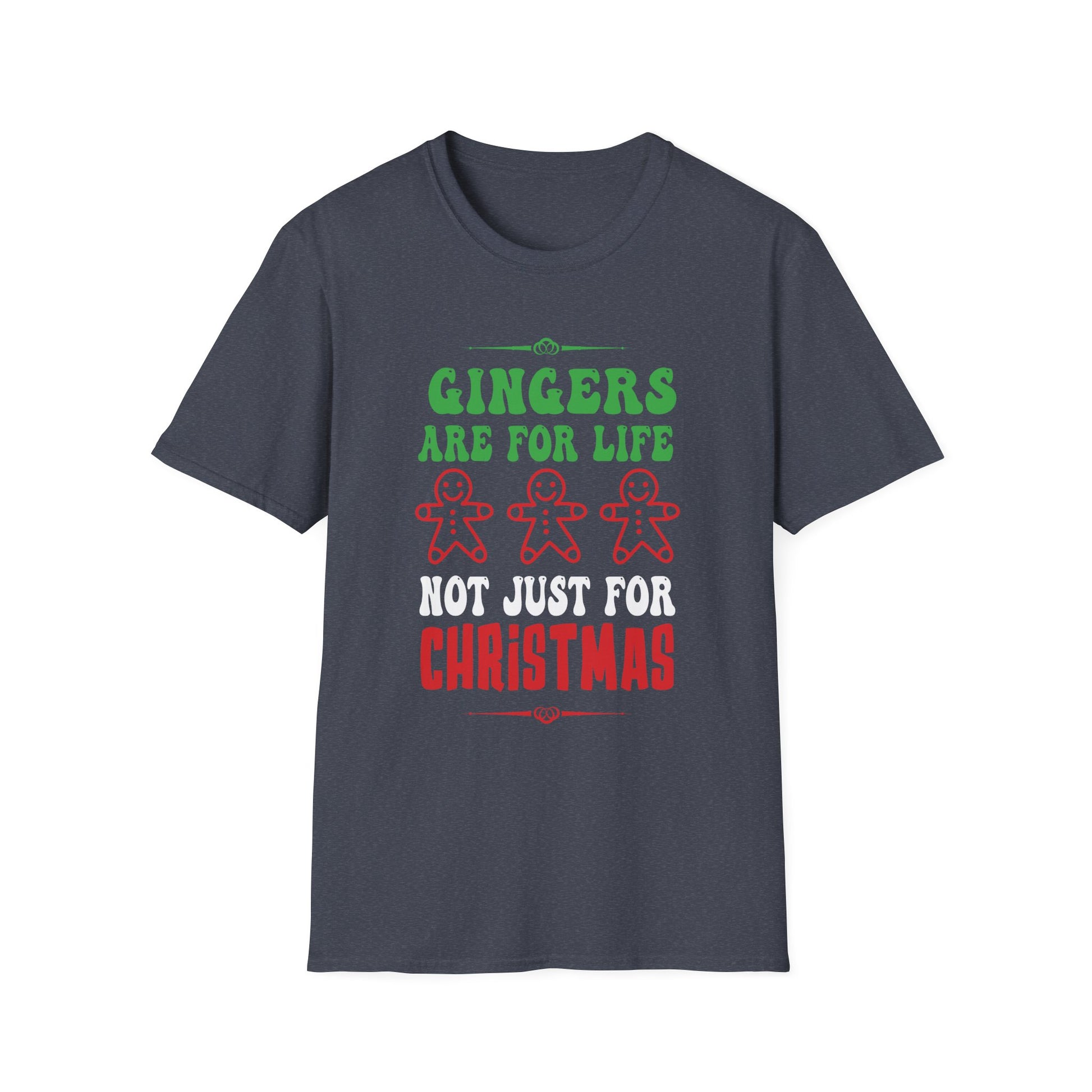 Gingers Are for Life  Funny Gingerbread Christmas Unisex T-Shirt