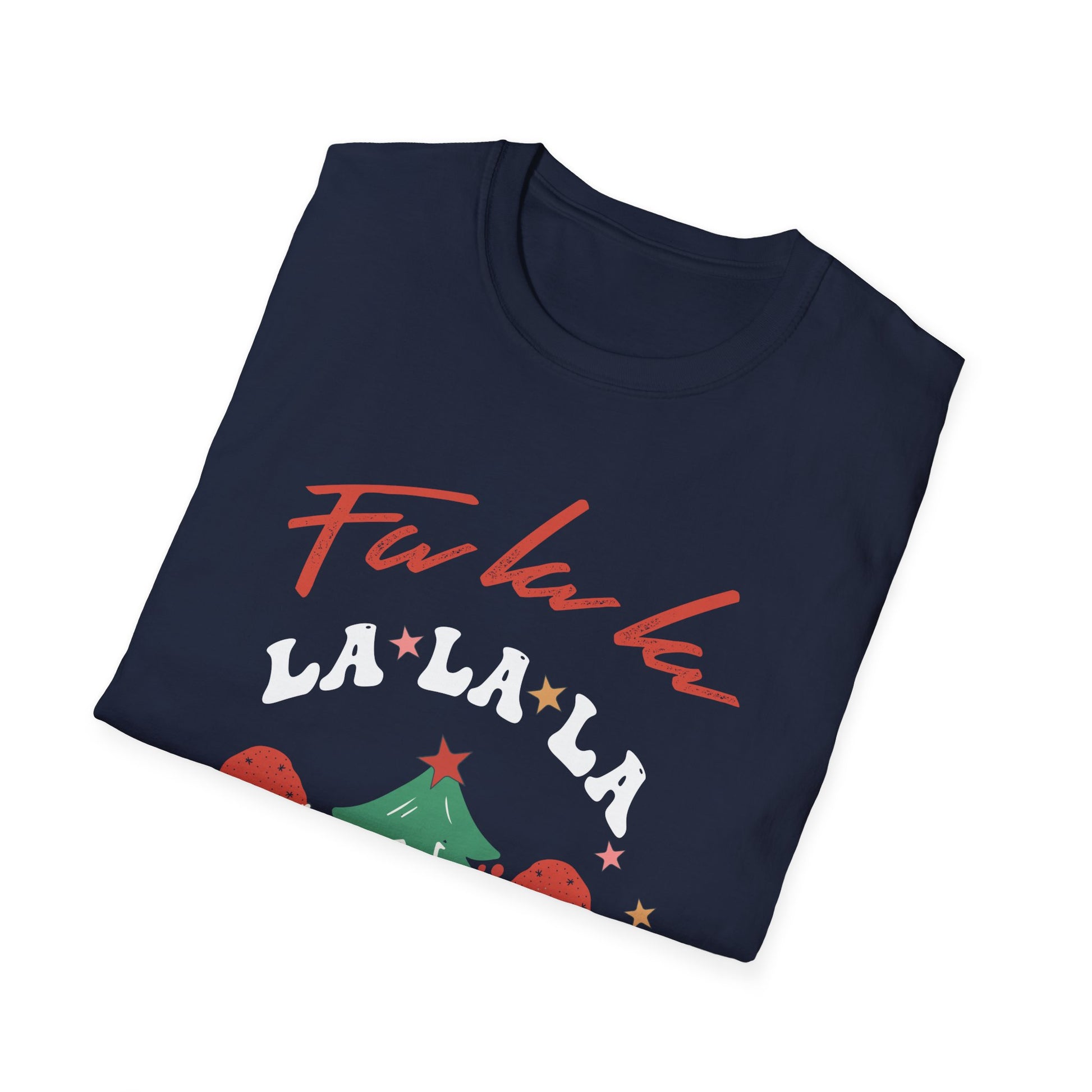 Fa La La La La La Christmas Tree Christmas T-Shirt Unisex T-Shirt