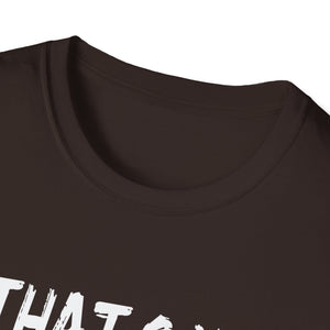 Halloween Costume T-Shirt — “That’s My Halloween Costume, The End” Funny Graphic Tee