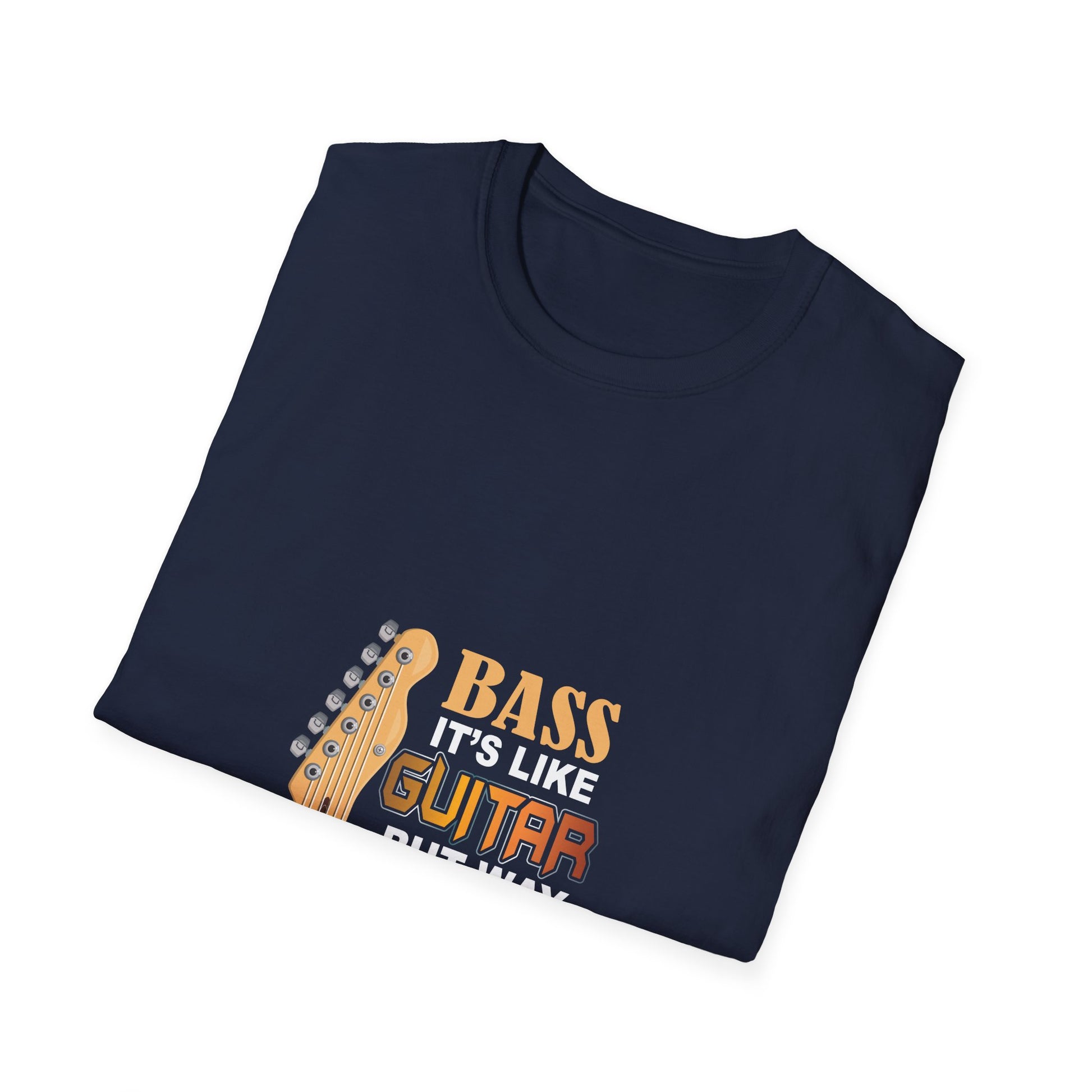 Bass Guitar T-Shirt — "Bass: It’s Like Guitar But Way Cooler" Graphic Tee