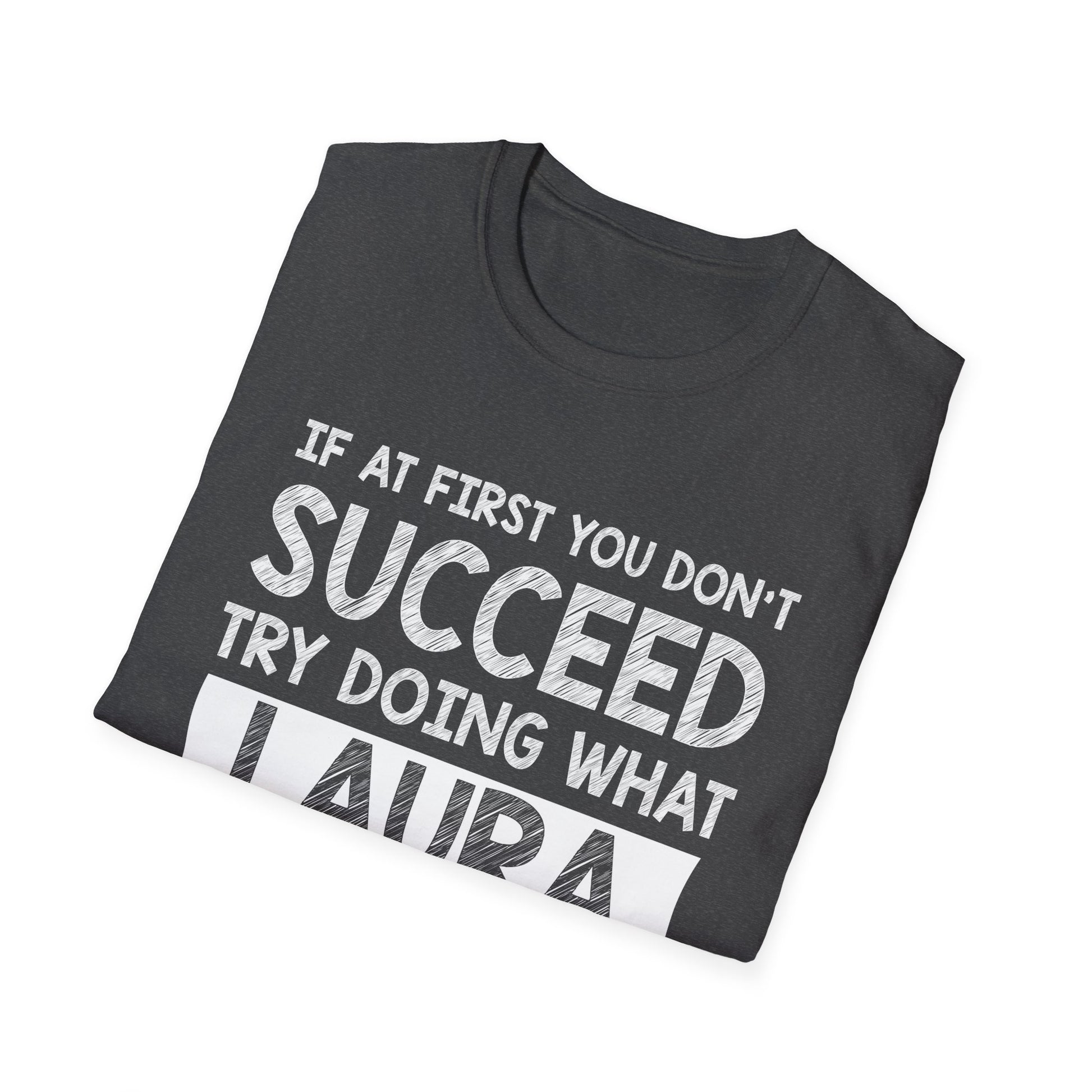 LAURA Gift Name Personalized Birthday Funny Christmas Joke T-Shirt