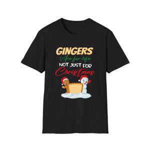 Gingers Are For Life Not Just For Christmas Holiday Unisex T-Shirt