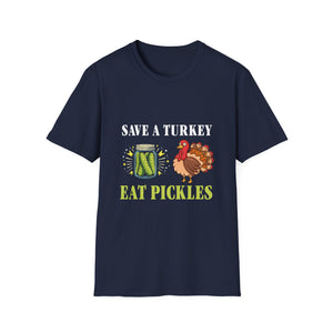 Save a Turkey Eat Pickles T-Shirt — Funny Thanksgiving Turkey & Pickle Graphic Tee