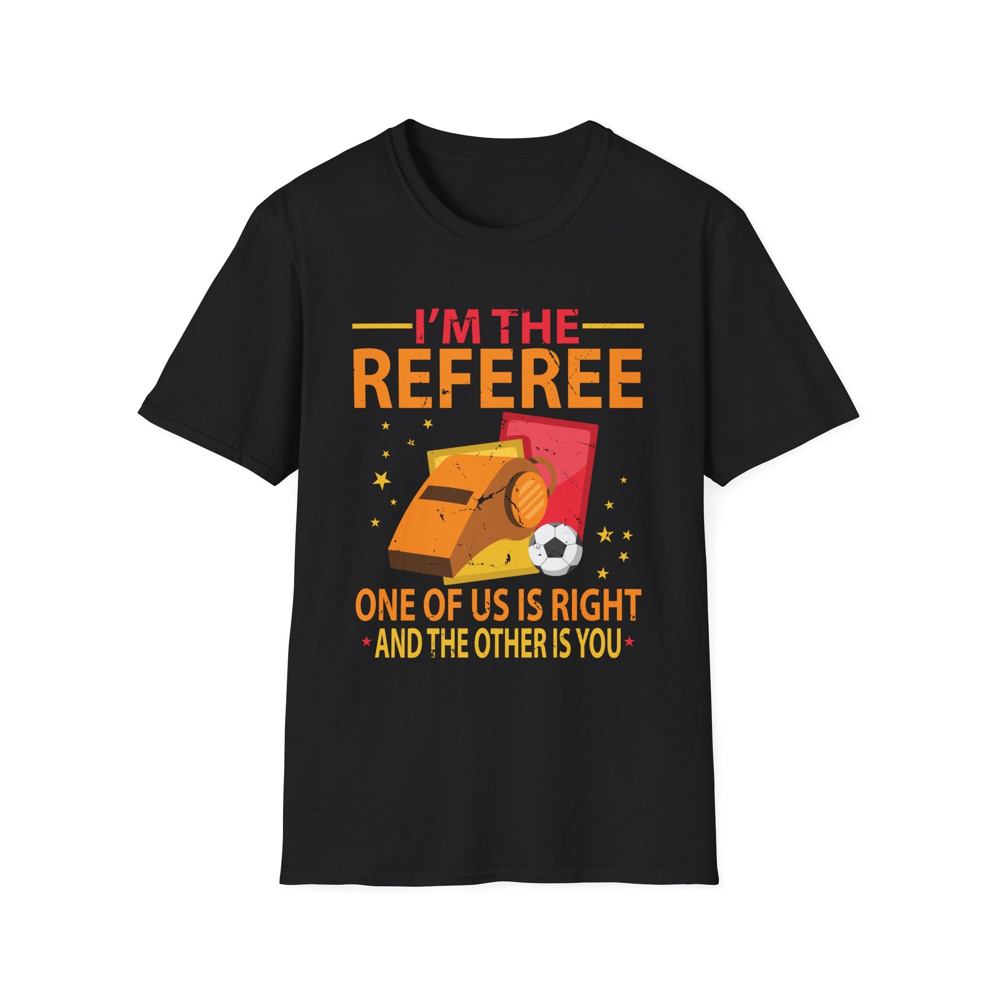 Funny Referee Design For Men Women Sports Ref Gag Referee Unisex T-Shirt
