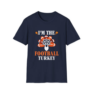 I'm the Football Turkey T-Shirt — Funny Thanksgiving Football Tee