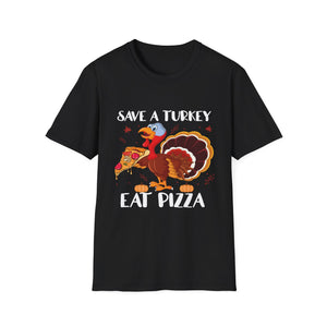 Save a Turkey Eat Pizza T-Shirt — Funny Thanksgiving Turkey Pizza Tee  Unisex T-Shirt