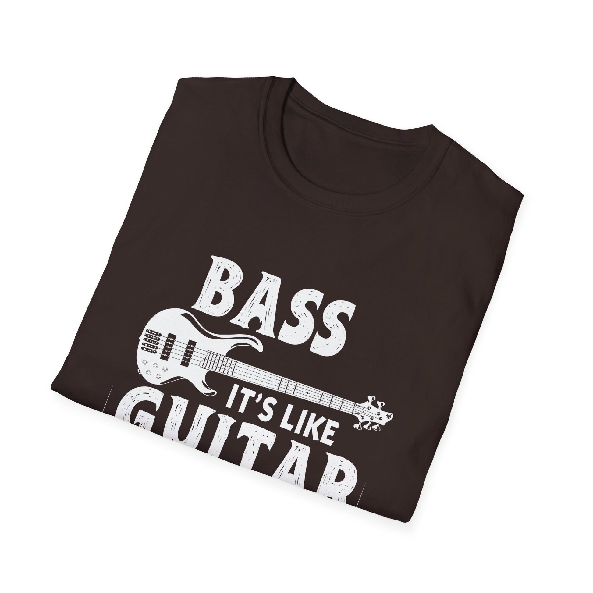 Bass Guitar T-Shirt – "Bass: It's Like Guitar But Way Cooler" Graphic Tee