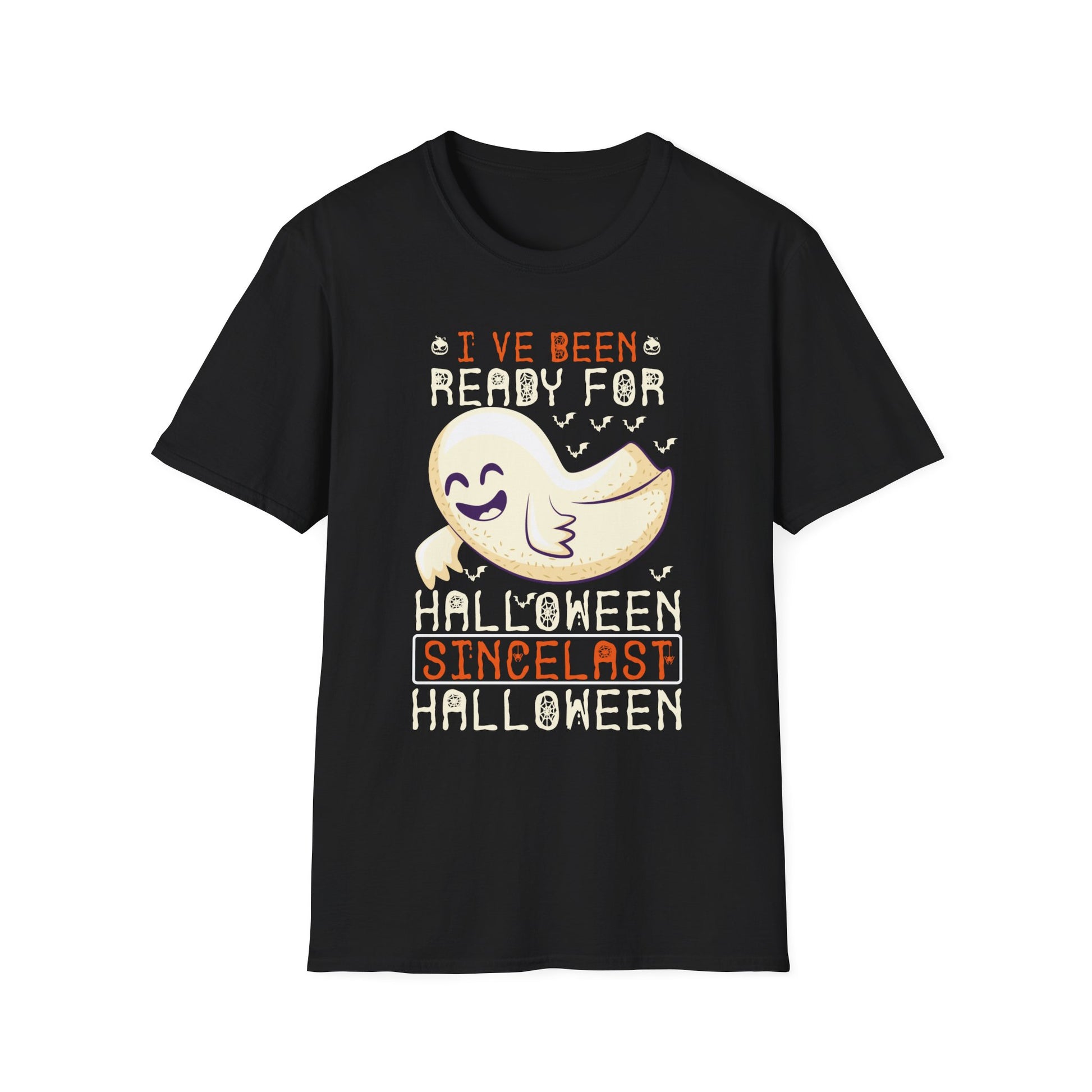 I've Been Ready For Halloween Since Last Halloween Tee Unisex Softstyle T-Shirt