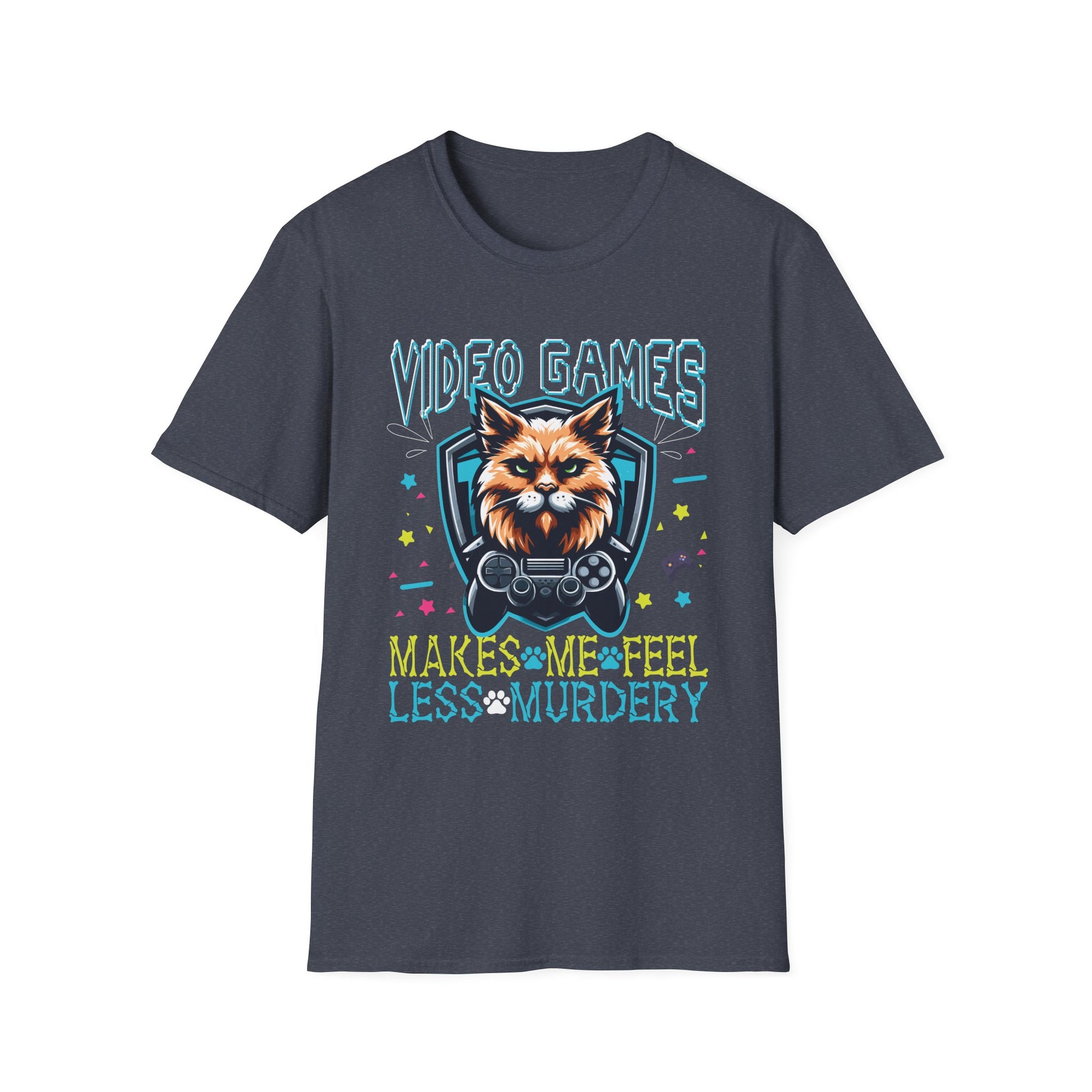 Video games makes me feel less Murdery cat gamer women men Unisex T-Shirt