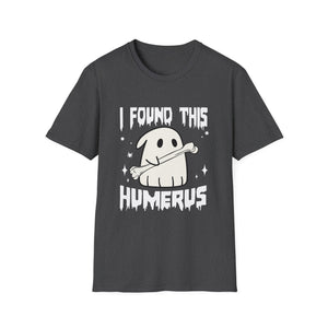 I Found This Humerus Pun Joke Humorous Halloween Costume Unisex T-Shirt
