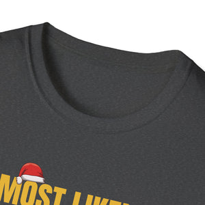 Most Likely To Offer Santa A Beer Funny Drinking Christmas T-Shirt