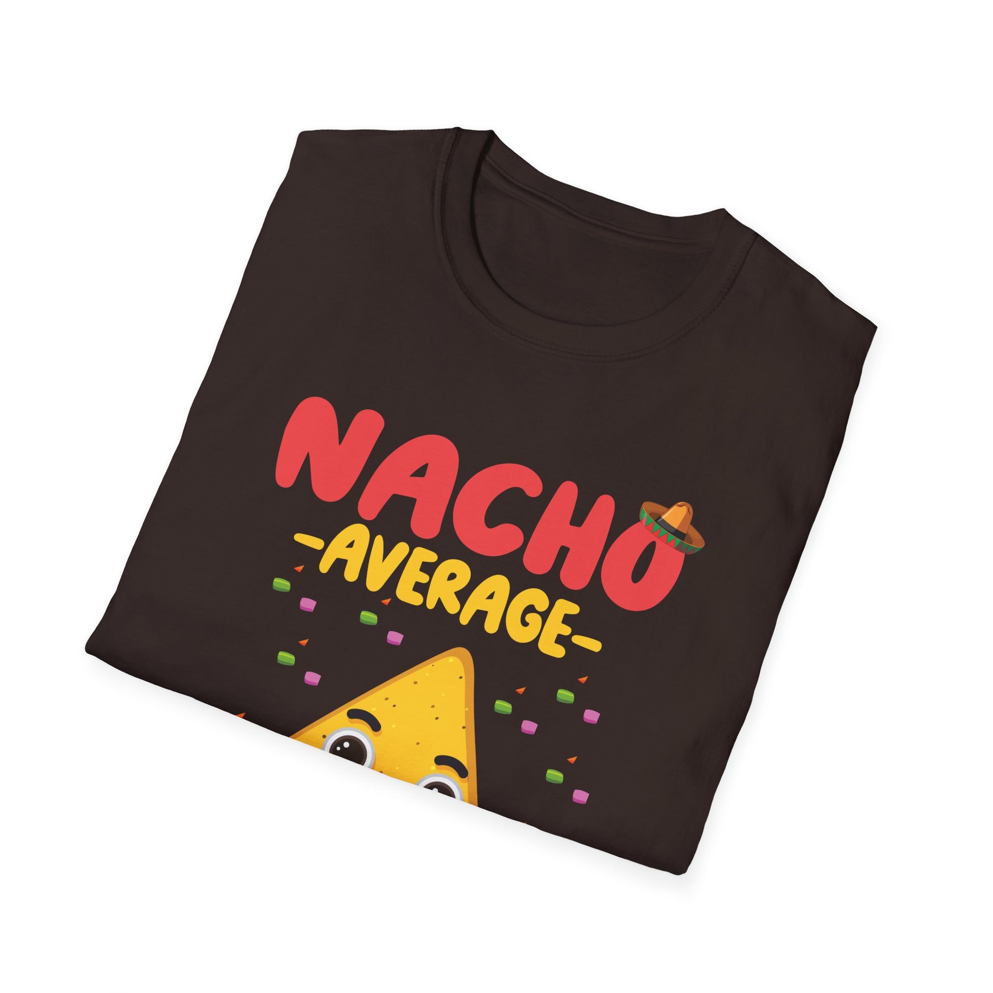Nacho Average Papi T-Shirt — Funny Nacho Dad Fathers Day Tee