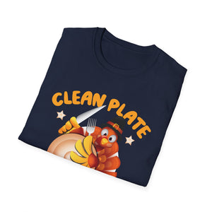 Clean Plate Club Thanksgiving Shirt Funny Thanksgiving Humor  Unisex T-Shirt