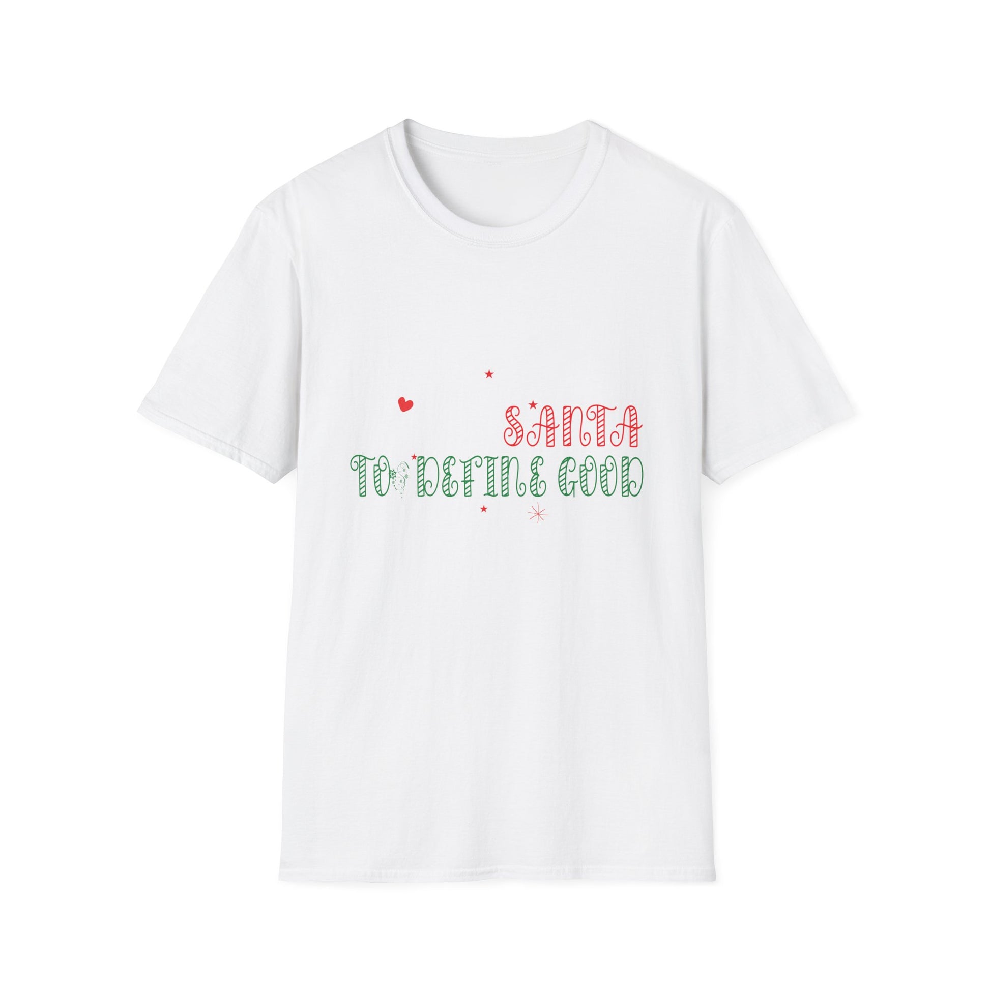 Most Likely To Ask Santa To Define Good Christmas Matching T-Shirt