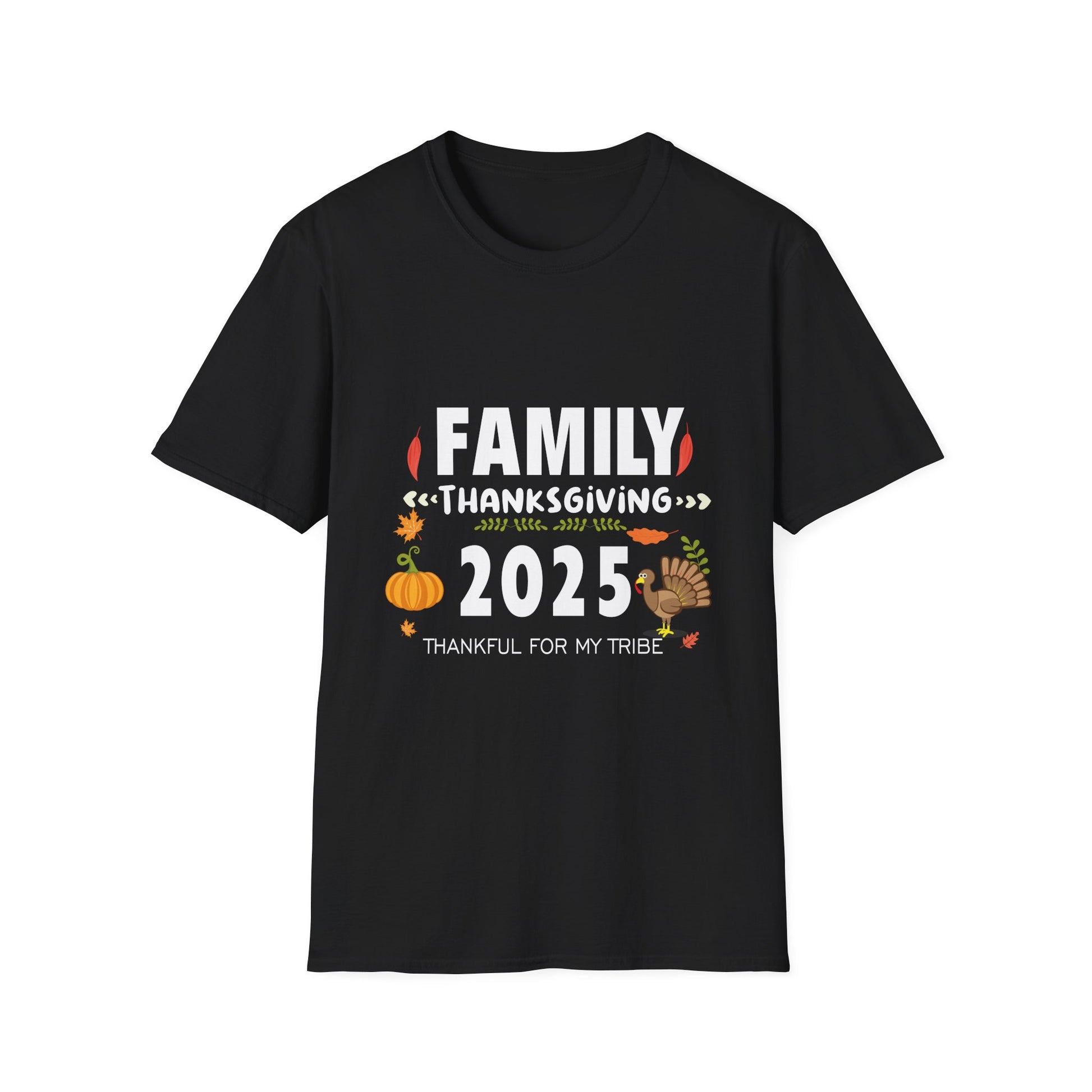 Family Thanksgiving 2025 T-Shirt — "Thankful for My Tribe" Holiday Tee  Unisex T-Shirt