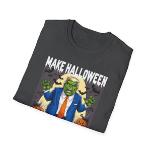 Funny Trump Halloween MAKE HALLOWEEN SCARY AGAIN Unisex Softstyle T-Shirt