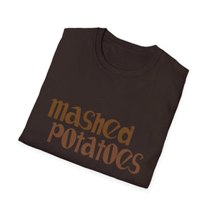 Mashed Potatoes Graphic T-Shirt — Retro Typography Funny Food Tee for Thanksgiving  Unisex T-Shirt