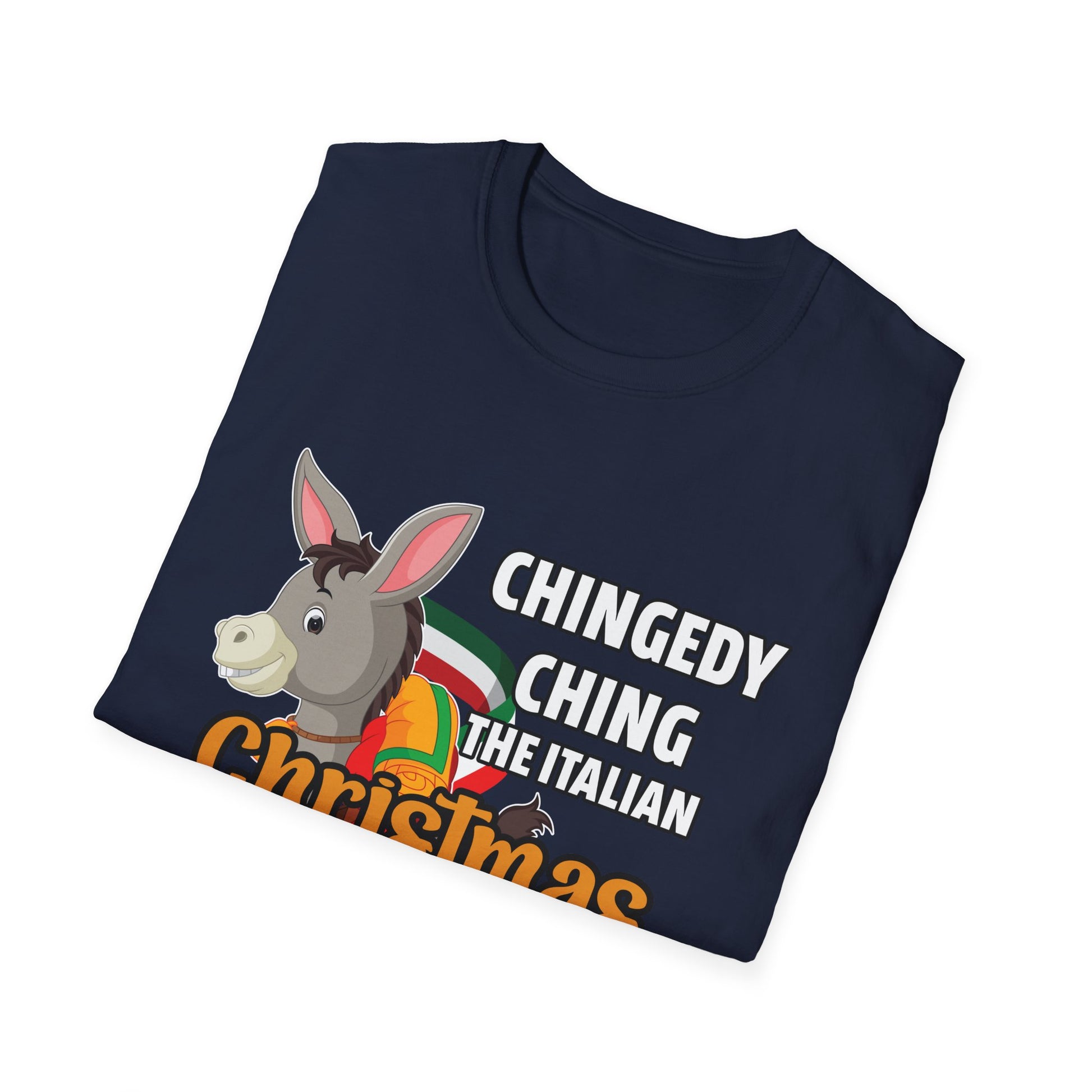 Christmas Donkey T-Shirt — "Chingedy Ching the Italian Christmas Donkey" Funny Holiday Tee