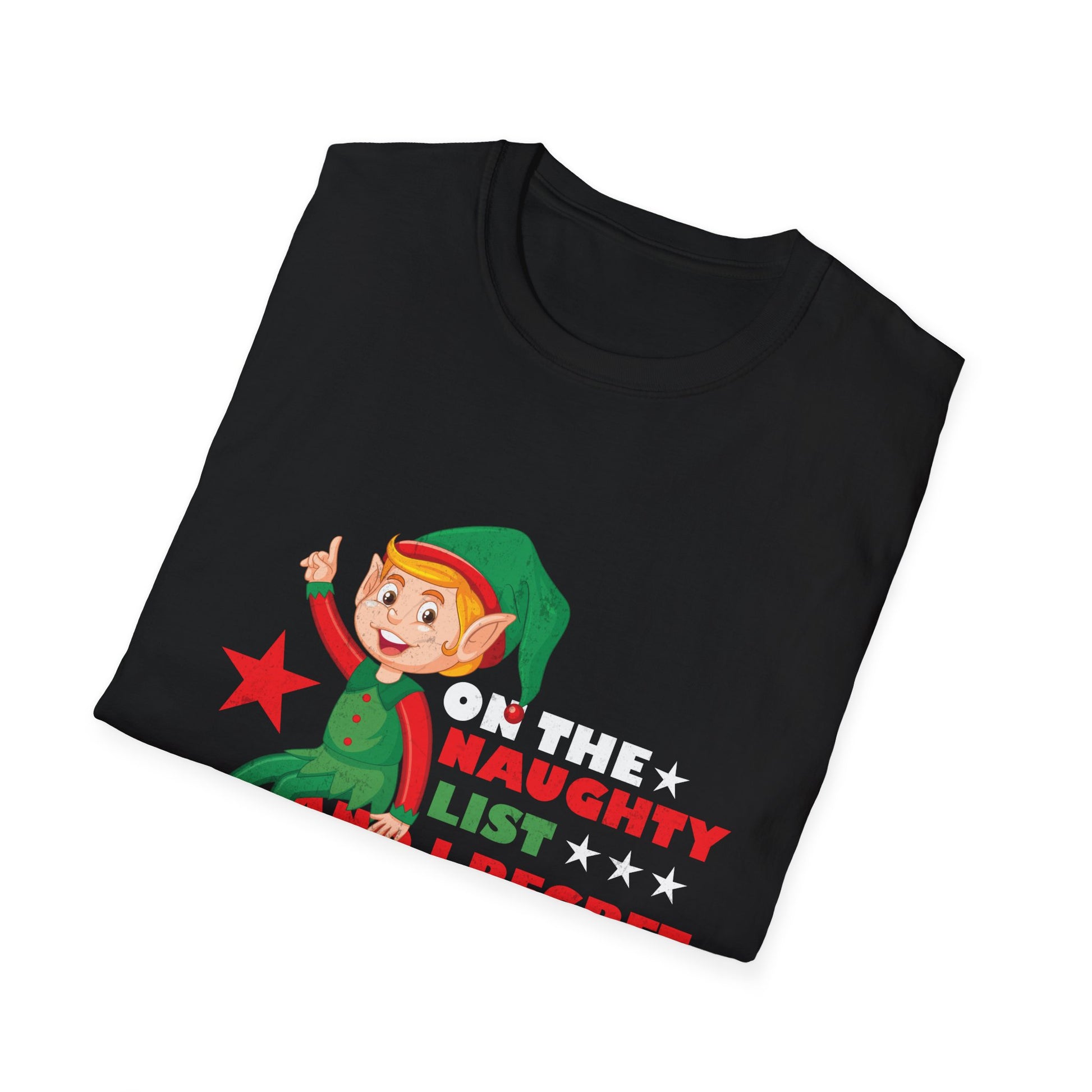 Christmas Elf T-Shirt — "On the Naughty List and I Regret Nothing" Holiday Tee