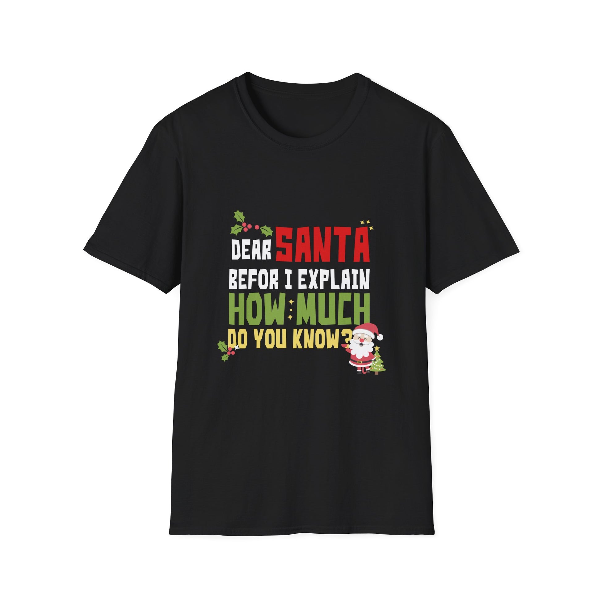 Funny Christmas Kids Adults Dear Santa I Can Explain Unisex Softstyle T-Shirt