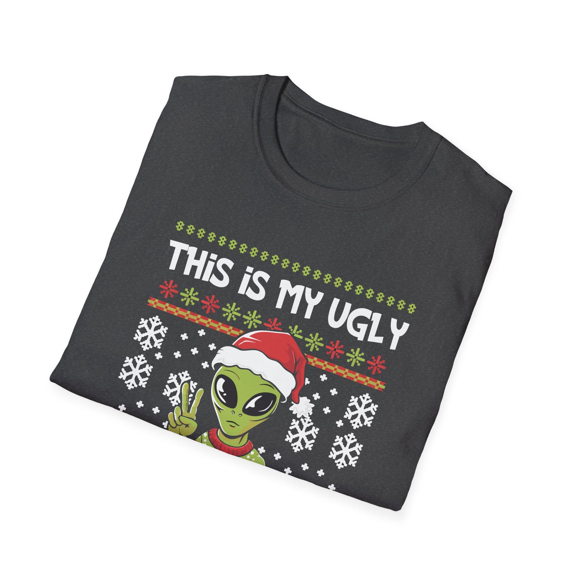 Alien Ugly Christmas Shirt - "This Is My Ugly" Holiday T‑Shirt