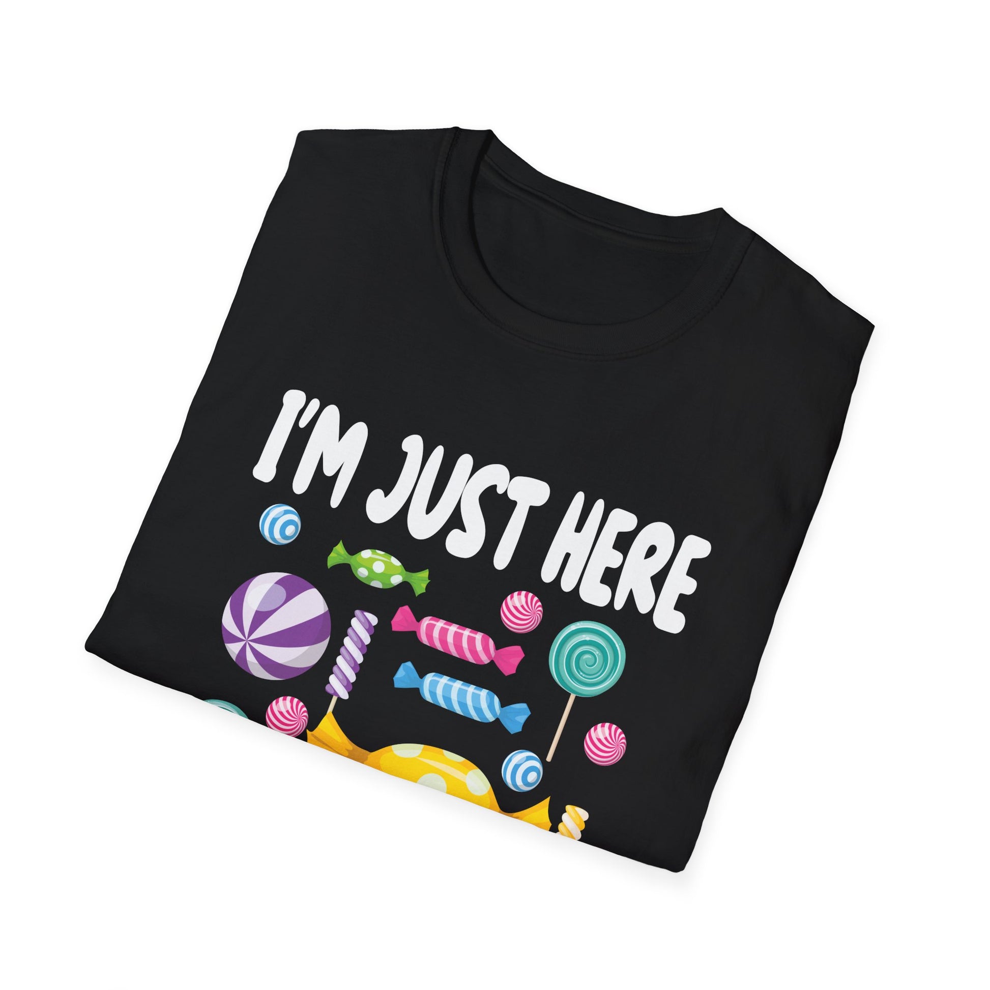 I'm Just Here for the Candy T-Shirt