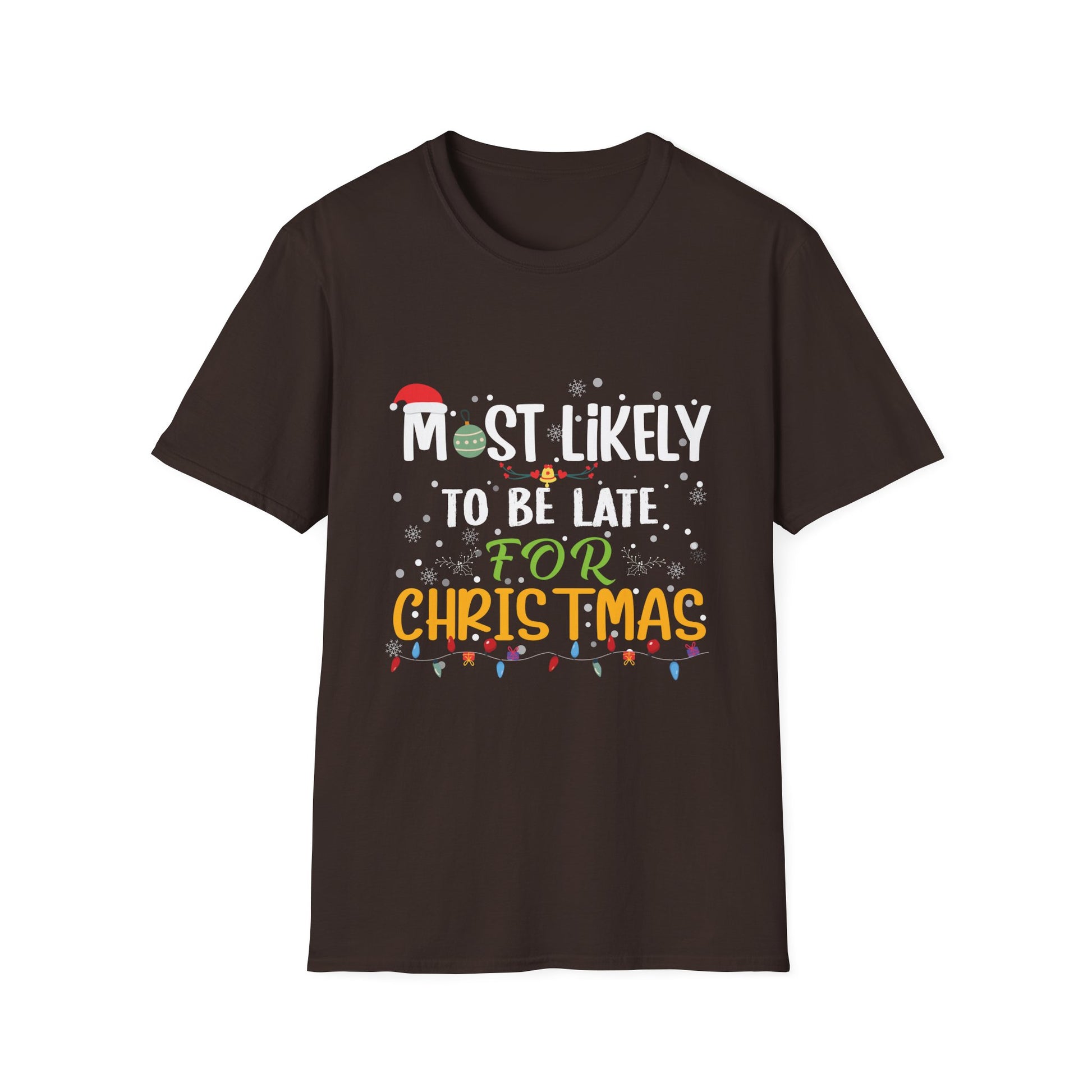 Most Likely To Be Late For Christmas Funny Family Christmas Unisex Softstyle T-Shirt