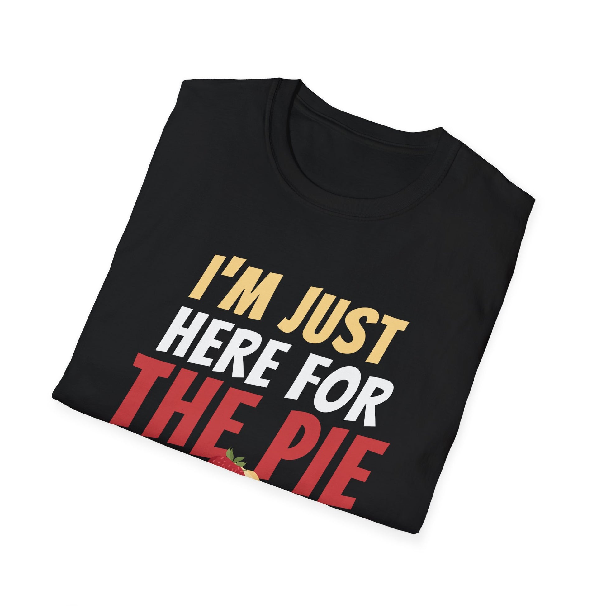 I_m Just Here For The Pie Christmas Pumpkin Funny Turkey Day T-Shirt