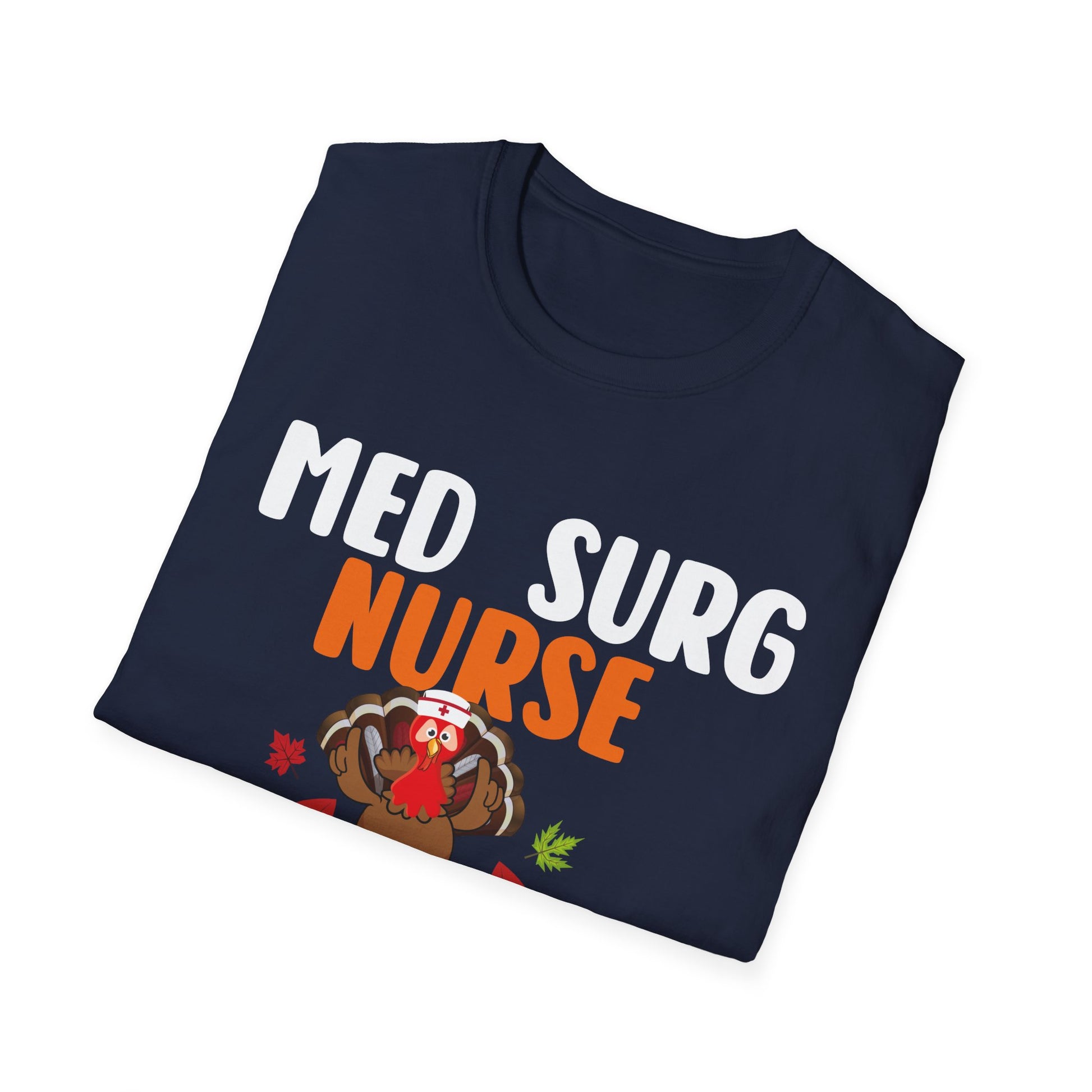 Med Surg Nurse Gobble Squad T-Shirt — Thanksgiving Nurse Turkey Tee  Unisex T-Shirt
