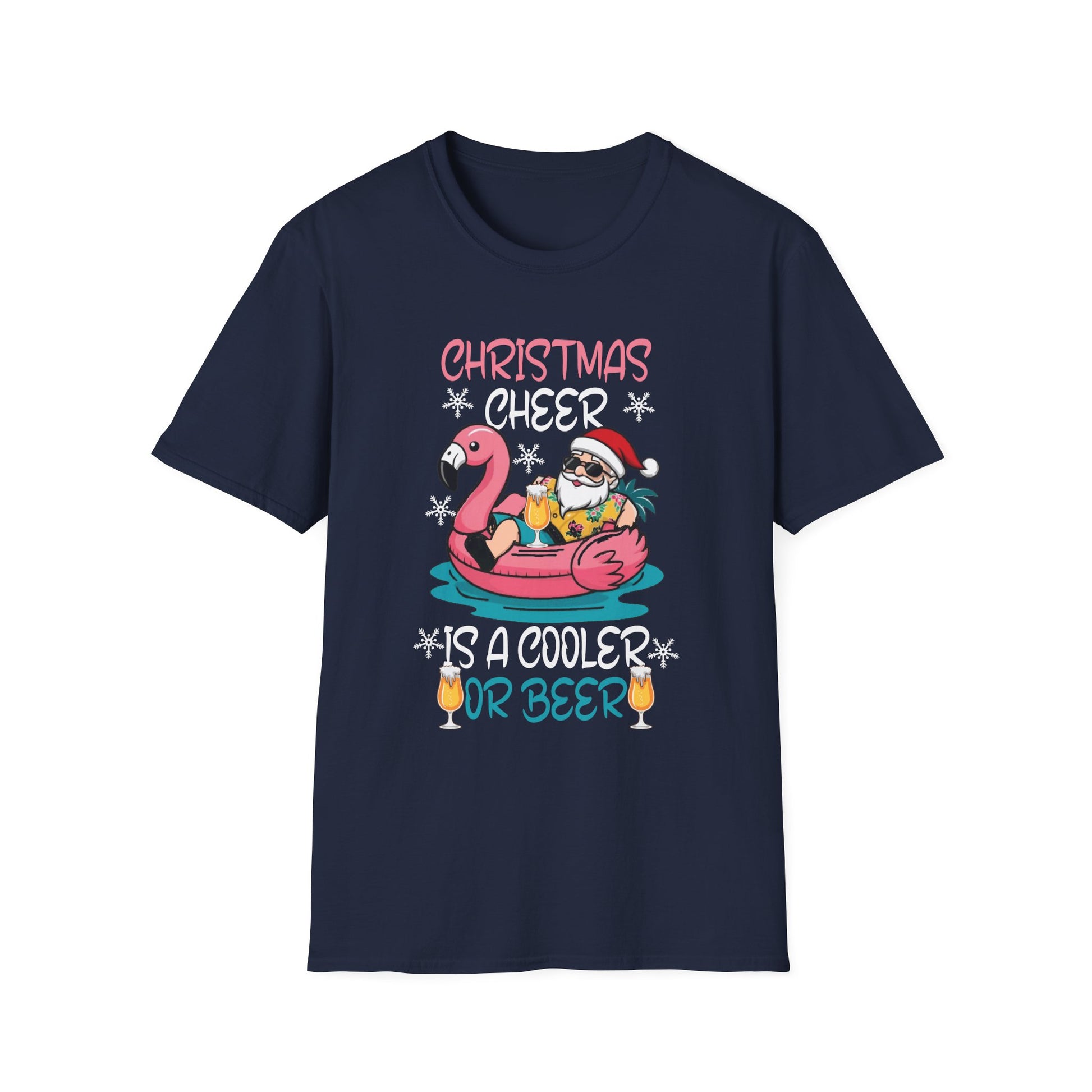 Christmas Cheer Is A Cooler Of B for Sommer Christmas Unisex T-Shirt