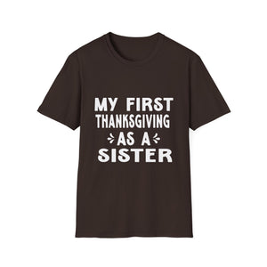Thanksgiving Sister  Unisex T-Shirt